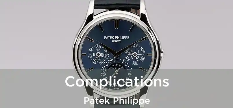  Complications Patek Philippe