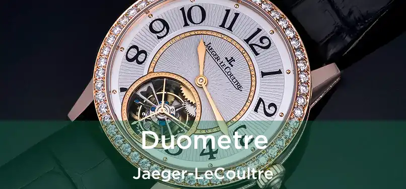  Duometre Jaeger-LeCoultre