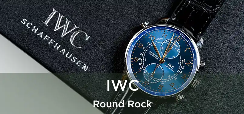  IWC Round Rock