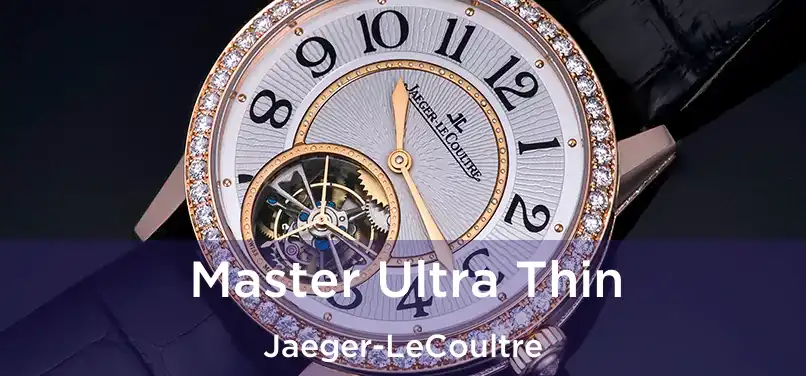  Master Ultra Thin Jaeger-LeCoultre