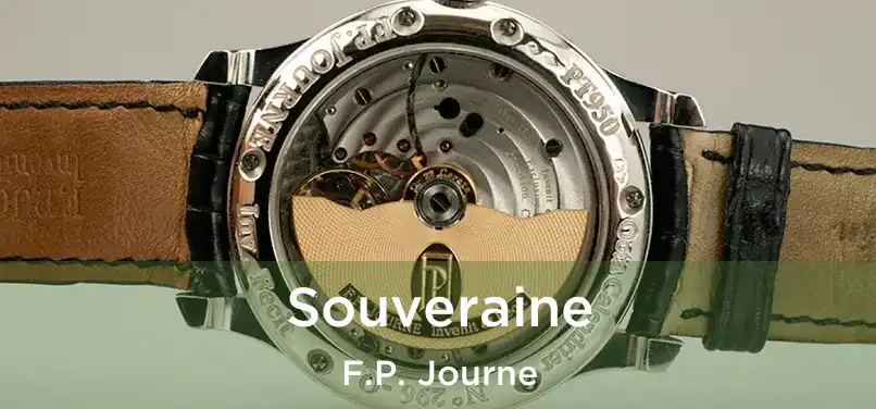  Souveraine F.P. Journe